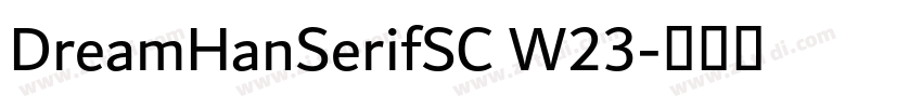 DreamHanSerifSC W23字体转换